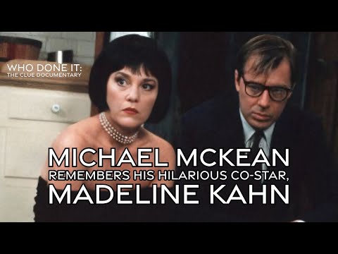 Michael McKean Remembers His Hilarious Clue Co-Star Madeline Kahn
