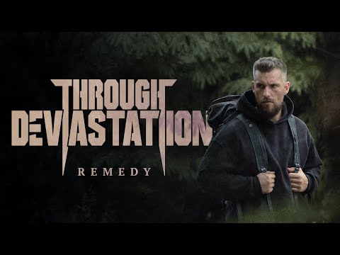 Through Devastation - Remedy (OFFICIAL MUSIC VIDEO)