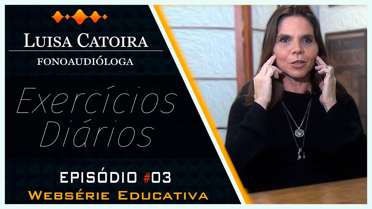 Fonoaudiologia #3 - Exercícios Diários
