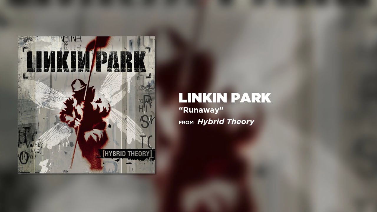 Linkin Park - Runaway