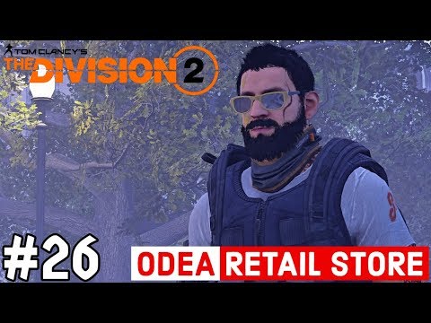 THE DIVISION 2 Gameplay Walkthrough Part 26 FULL GAME | ODEA RETAIL STORE (LOCATE VIKRAM MALIK)