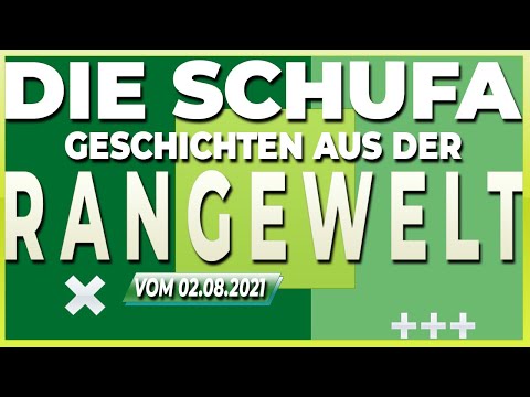Geschichten aus der Rangewelt 🌍 Die Schufa