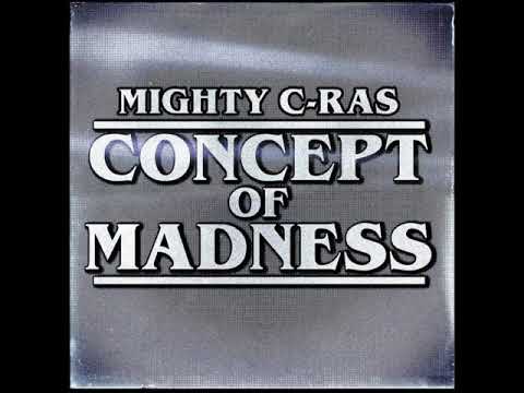 Mighty C-Ras - F.U.S.  (Fantastic Universal Sense) _ The Cure (Conept Of Madness)