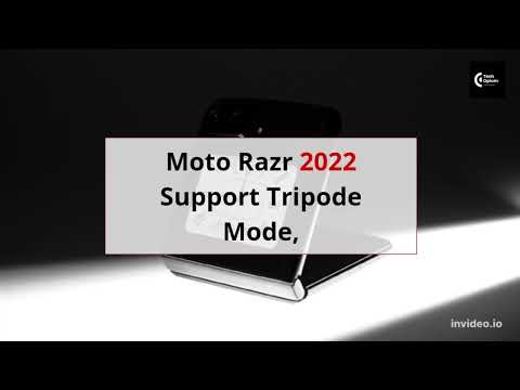 Moto Razr 2022 Support Tripode Mode, Allowing You To Free Hands