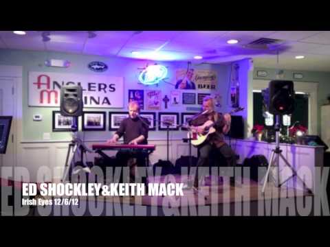 Ed Shockley & Keith Mack Live_ Irish Eyes