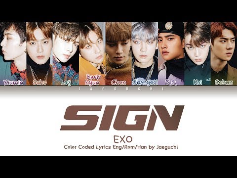 EXO (엑소) - SIGN (Color Coded Lyrics Eng/Rom/Han/가사) Video