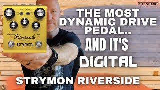 Video thumbnail for This Drive Pedal Is Outstanding - Strymon Riverside by The Studio Rats