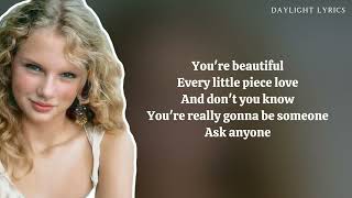 Taylor Swift - Stay Beautiful ( Lyric )