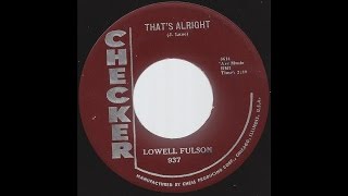 Lowell Fulson - That's Alright - '59 Bluesy R&B on Checker label