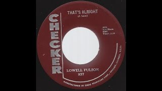 Lowell Fulson - That's Alright - '59 Bluesy R&B on Checker label