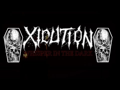 XICUTION - WHISPER IN THE DARK (OFFICIAL MUSIC VIDEO 2022)