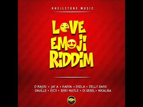 Love Emoji Riddim Mix (Full) Feat. D Major, Daville , Delly Ranx (Kheilstone Music) (April 2018)