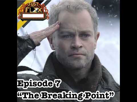 Band of Brothers - Episode 7 - The Breaking Point