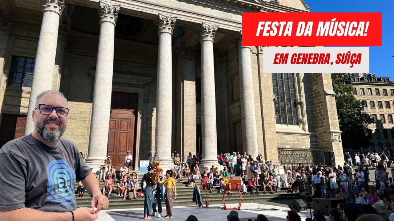 Fête de la Musique em Genebra, a festa da música na Suíça!