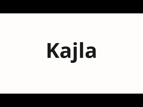 How to pronounce Kajla | Кайла (Kyla in Russian)