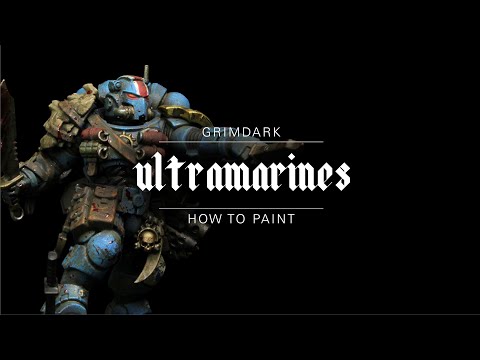 How To Paint: Grimdark Ultramarines