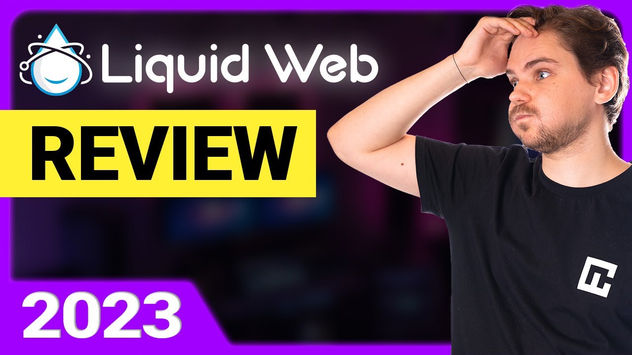 Liquid Web Review 2023