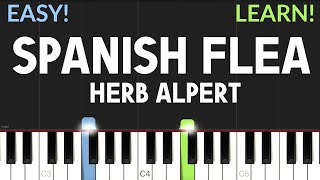 Spanish Flea - Herb Alpert &amp; The Tijuana Brass | EASY Piano Tutorial