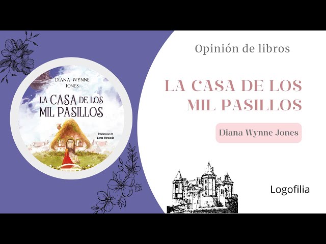 Vídeo relacionado con La casa de los mil pasillos: 68 (LITERATURA MAGICA) (versión en español)