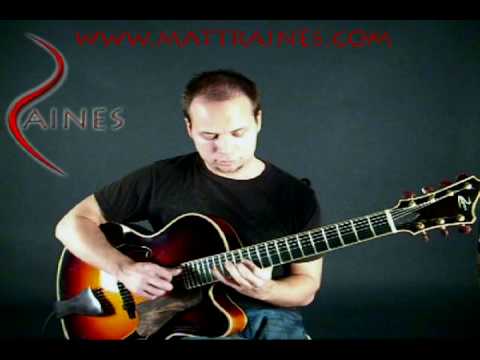 MAtt Raines Guitar Archtop Jazz Lesson CHord Melody 7 String Sweep Picking Blues Bebop FUsion