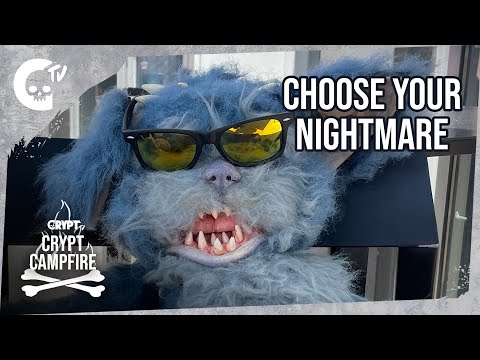 CRYPT CAMPFIRE | Choose Your Nightmare – Ep 7 | Crypt TV