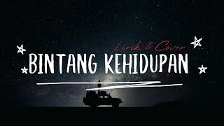 Download lagu Bintang Kehidupan - Nike Ardilla Versi Rock Cover & Lirik mp3