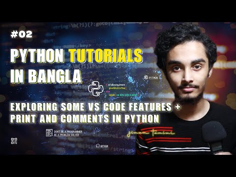 Exploring Some Vs Code Features Print And Comments In Python Python Tutorial In Bangla 2