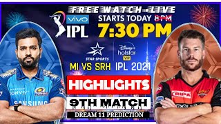 Kal ka ipl match | 18 April 2021 | MI vs SRH 9th IPL match full highlights | cal ka match kaun jita