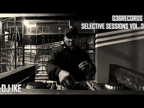 IKE | Selective Sessions Vol. 3