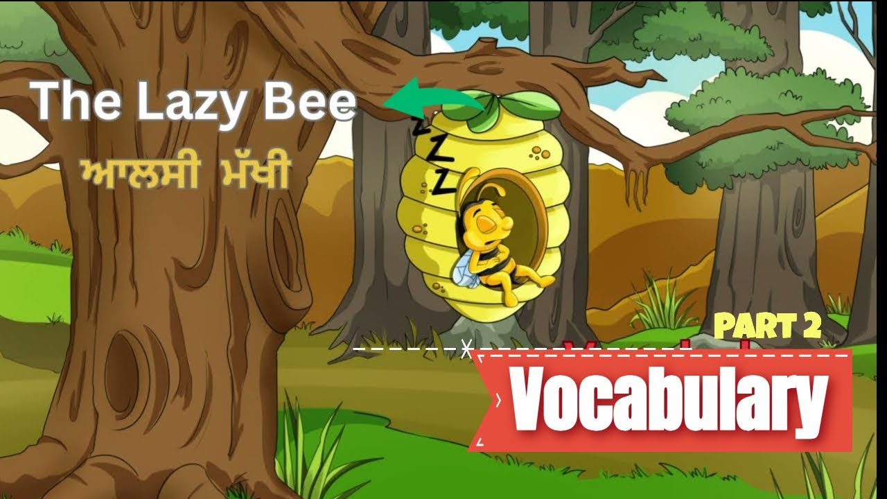 Mastering Vocabulary with 'The Lazy Bee' - Vocabulary Words (Part 2)