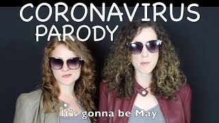 Coronavirus Parody *NSYNC - It&#39;s Gonna Be May (Me) for Covid-19
