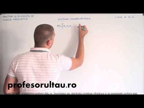 01   Multimi si elemente de logica matematica   multimea numerelor reale   partea 1