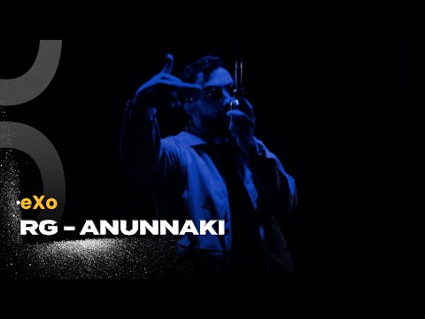RG - ANUNNAKİ | eXo
