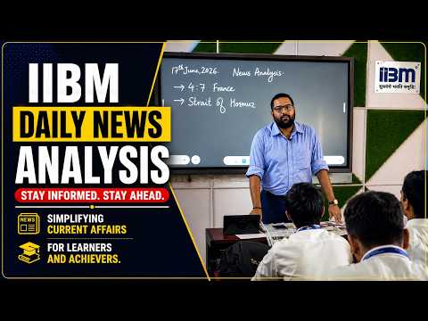 IIBM Daily News Analysis | Simplifying Current Affairs for Learners and Achievers.