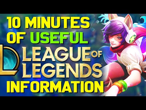 10 Minutes of USEFUL League of Legends Information!