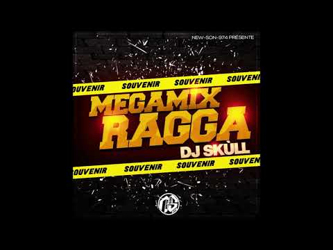 🔥 Dj Skùll - Mégamix 2021- Ragga (Souvenir) 🔥