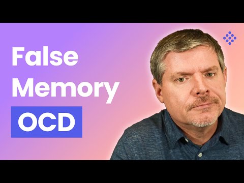 What Is False Memory OCD and How Is It Treated?