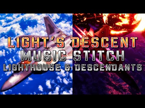 Light's Descent (Ace Combat 7 & Project Wingman) - Music Stitch (Lighthouse & Descendants)
