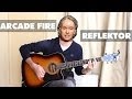 Arcade Fire - Reflektor - Acordes Guitarra Acustica ...