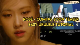 Download lagu ROSÉ - ‘GONE' TEASER EASY UKULELE TUTORIAL | Chords   Strumming | Suin mp3