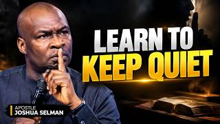 Download lagu LEARN TO KEEP QUIET - APOSTLE JOSHUA SELMAN  mp3
