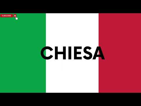 How To Say Italian Words: pronounce CHIESA (Church)
