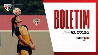 BOLETIM DO FEMININO: 10/07/2026 | SPFC PLAY