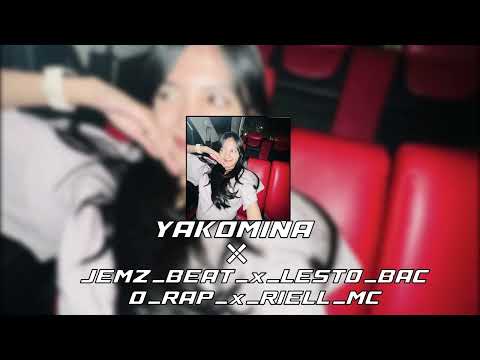 YAKOMINA ||JEMZ BEAT X LESTO BACO RAP x RIELL MC ||LAGU TIMUR TERBARU  #lagutimur