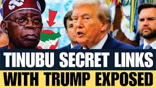🔥EXPOSED! Tinubu's Secret Link to Trump, Plot to Secure US Backing for 2027 Election Uncovered
