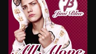 Jimi Blue All Alone