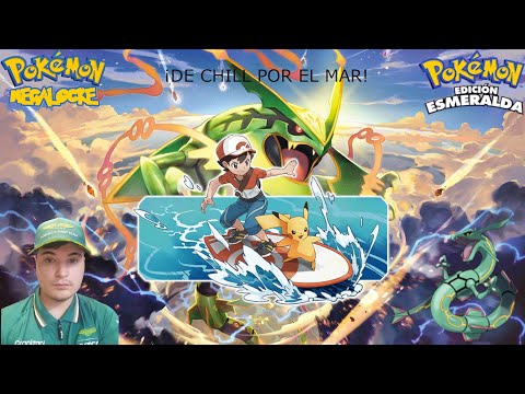 POKEMON ESMERALDA MEGALOCKE Ep. 7. - ¡De chill por el mar!