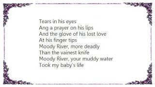 Doc Watson - Moody River Lyrics
