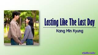 Download lagu Kang Min Kyung – Lasting Like The Last Day (오늘이 마지막인 것처럼) [My Demon OST] [Rom|Eng Lyric] mp3
