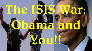 The ISIS War Obama And You